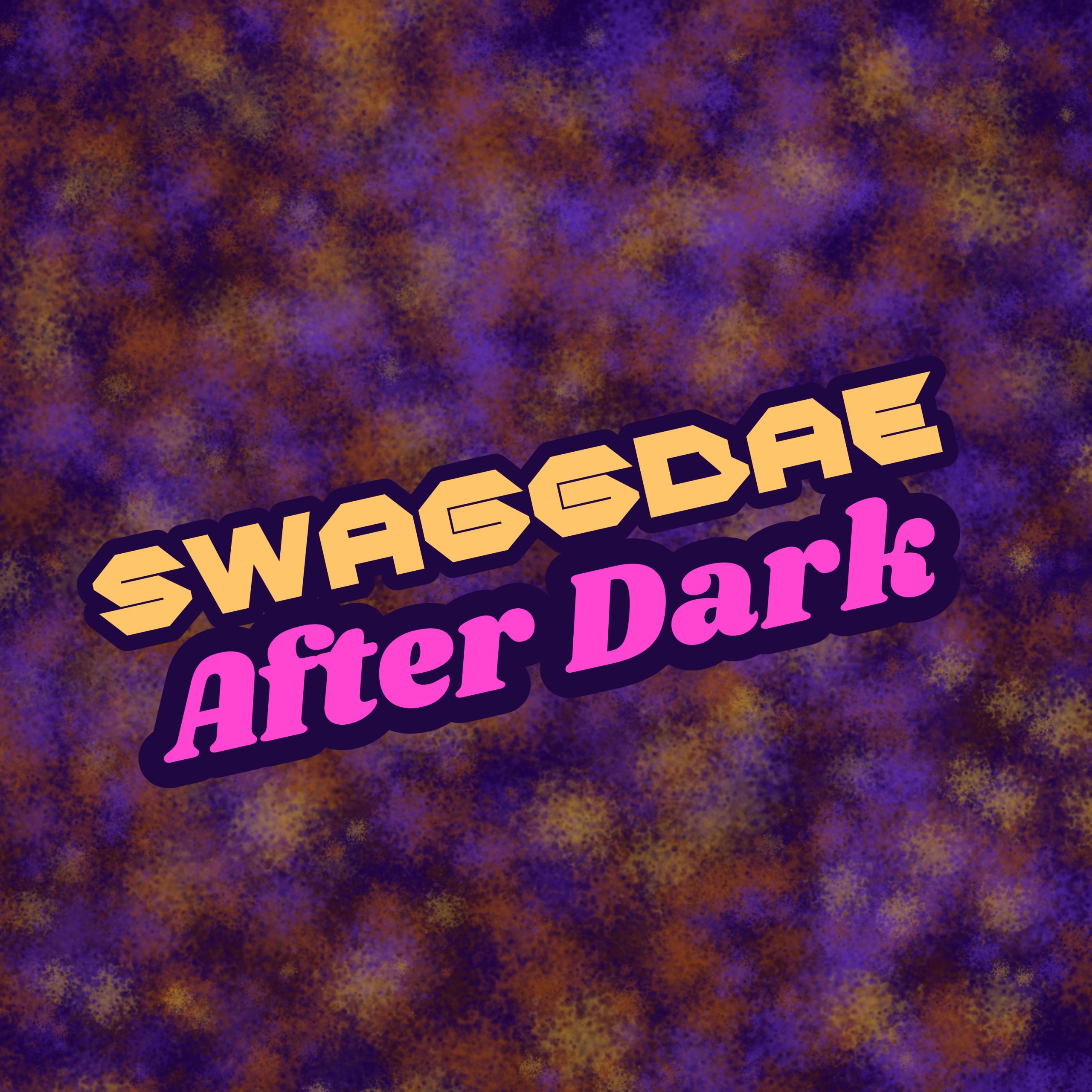 SwaggBae After Dark (Video Version)